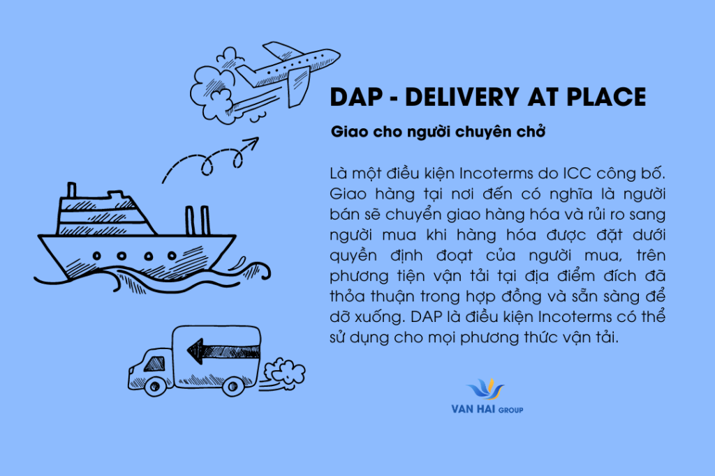 DAP là gì? Nội dung điều kiện DAP Incoterms 2020 - Vạn Hải Group